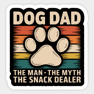 Dog Dad The Man The Myth The Snack Dealer Sticker